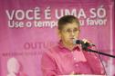 Secretária da Família e Desenvolvimento Social, Fernanda Richa, participa da abertura do Outubro Rosa no auditório Mário Lobo - Foto Rogério Machado/SECS